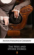 E-Book (epub) The Wife and Other Stories von Anton Pavlovich Chekhov