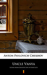 eBook (epub) Uncle Vanya de Anton Pavlovich Chekhov