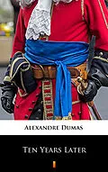 E-Book (epub) Ten Years Later von Alexandre Dumas