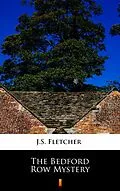 E-Book (epub) The Bedford Row Mystery von J.S. Fletcher