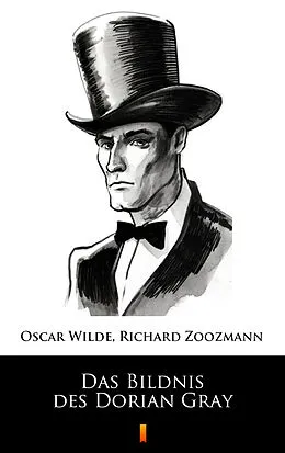 E-Book (epub) Das Bildnis des Dorian Gray von Oscar Wilde, Richard Zoozmann