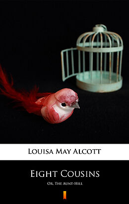 eBook (epub) Eight Cousins de Louisa May Alcott