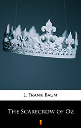 E-Book (epub) The Scarecrow of Oz von L. Frank Baum