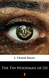 E-Book (epub) The Tin Woodman of Oz von L. Frank Baum