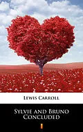 E-Book (epub) Sylvie and Bruno Concluded von Lewis Carroll