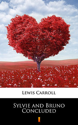 E-Book (epub) Sylvie and Bruno Concluded von Lewis Carroll