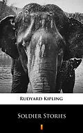 E-Book (epub) Soldier Stories von Rudyard Kipling