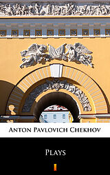 E-Book (epub) Plays von Anton Pavlovich Chekhov