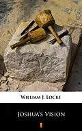 E-Book (epub) Joshua's Vision von William J. Locke