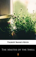 E-Book (epub) The Master of the Shell von Talbot Baines Reed