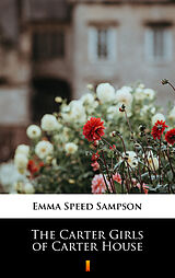eBook (epub) The Carter Girls of Carter House de Emma Speed Sampson