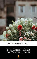 E-Book (epub) The Carter Girls of Carter House von Emma Speed Sampson
