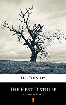 eBook (epub) The First Distiller de Leo Tolstoy