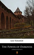 E-Book (epub) The Power of Darkness von Leo Tolstoy
