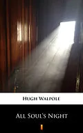 E-Book (epub) All Soul's Night von Hugh Walpole