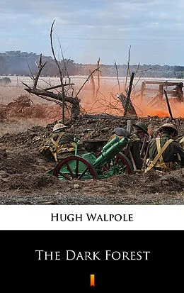 E-Book (epub) The Dark Forest von Hugh Walpole