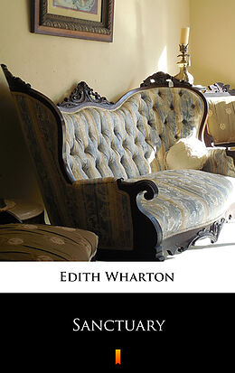 eBook (epub) Sanctuary de Edith Wharton