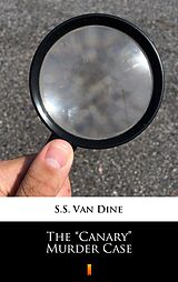 eBook (epub) The 'Canary' Murder Case de S.S. Van Dine