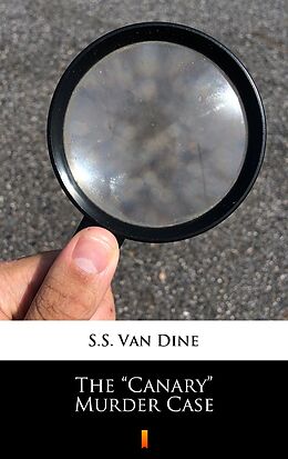 eBook (epub) The 'Canary' Murder Case de S.S. Van Dine