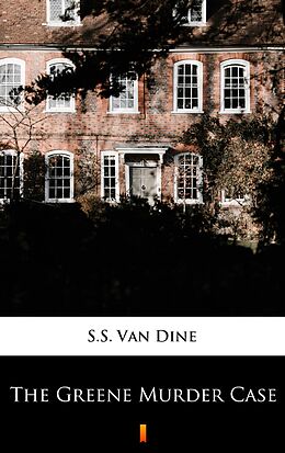 eBook (epub) The Greene Murder Case de S.S. Van Dine