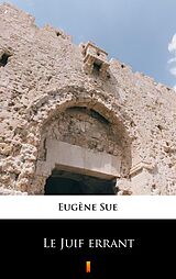 eBook (epub) Le Juif errant de Eugène Sue