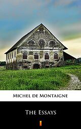 eBook (epub) The Essays de Michel de Montaigne