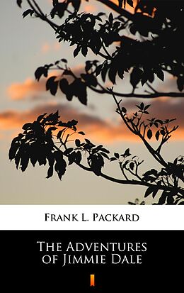 eBook (epub) The Adventures of Jimmie Dale de Frank L. Packard