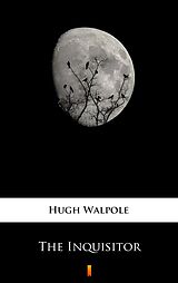 E-Book (epub) The Inquisitor von Hugh Walpole