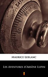 eBook (epub) Les Aventures d'Arsène Lupin de Maurice Leblanc