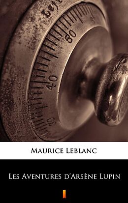E-Book (epub) Les Aventures d'Arsène Lupin von Maurice Leblanc