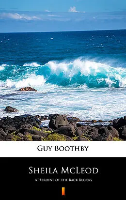 E-Book (epub) Sheila McLeod von Guy Boothby