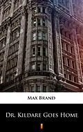 E-Book (epub) Dr. Kildare Goes Home von Max Brand