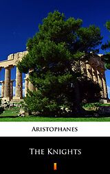 E-Book (epub) The Knights von Aristophanes