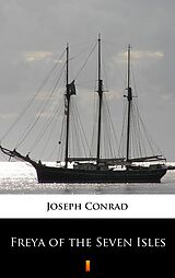 eBook (epub) Freya of the Seven Isles de Joseph Conrad