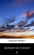 E-Book (epub) Monday or Tuesday von Virginia Woolf