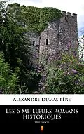 E-Book (epub) Les 6 meilleurs romans historiques von Alexandre Dumas père