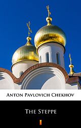 eBook (epub) The Steppe de Anton Pavlovich Chekhov