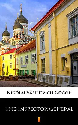 E-Book (epub) The Inspector General von Nikolai Vasilievich Gogol