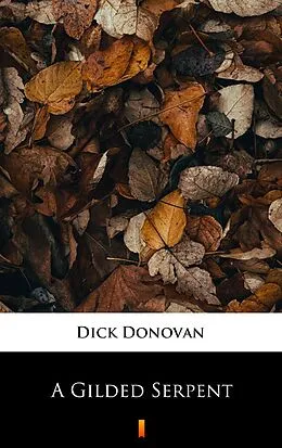 E-Book (epub) A Gilded Serpent von Dick Donovan
