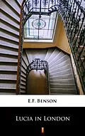 E-Book (epub) Lucia in London von E.F. Benson