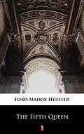 E-Book (epub) The Fifth Queen von Ford Madox Hueffer