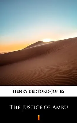E-Book (epub) The Justice of Amru von Henry Bedford-Jones