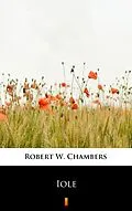 E-Book (epub) Iole von Robert W. Chambers