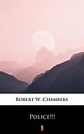 E-Book (epub) Police!!! von Robert W. Chambers