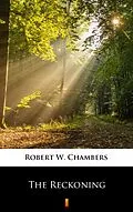 E-Book (epub) The Reckoning von Robert W. Chambers