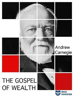 E-Book (epub) The Gospel of Wealth von Andrew Carnegie