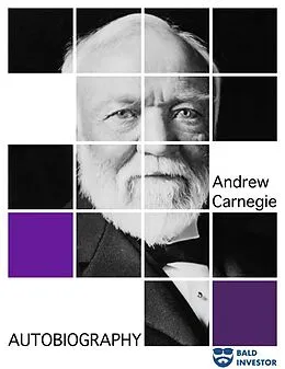 E-Book (epub) Autobiography of Andrew Carnegie von Andrew Carnegie