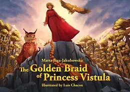E-Book (epub) The Golden Braid of Princess Vistula von Marta Jakubowski