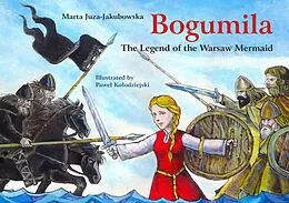 E-Book (epub) Bogumila The Legend of the Warsaw Mermaid von Marta Jakubowska