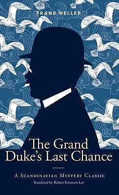 E-Book (epub) The Grand Duke's Last Chance von Frank Heller